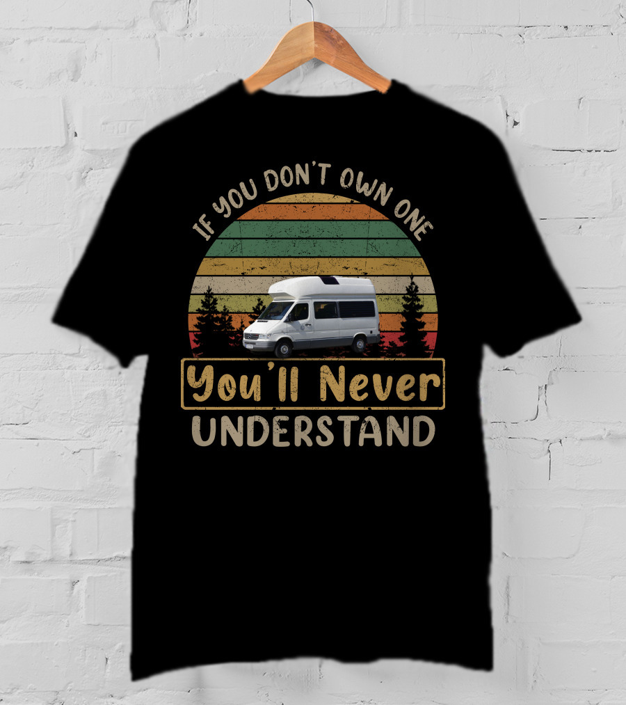 If You Don't Own One You'll Never Understand Westfalia James Cook Campervan Vintage Sunset T-Shirt
