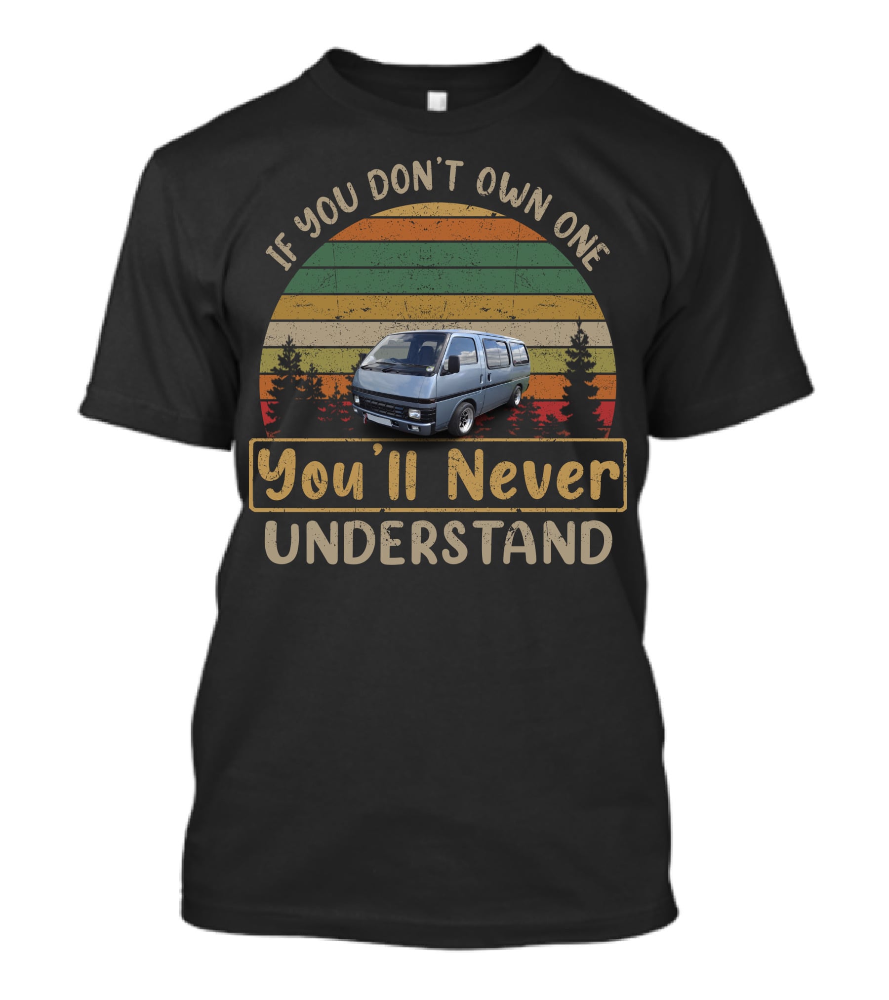 If You Don’t Own One You'll Never Understand Bedford Midi Van Vintage Forest Sunset T-Shirt
