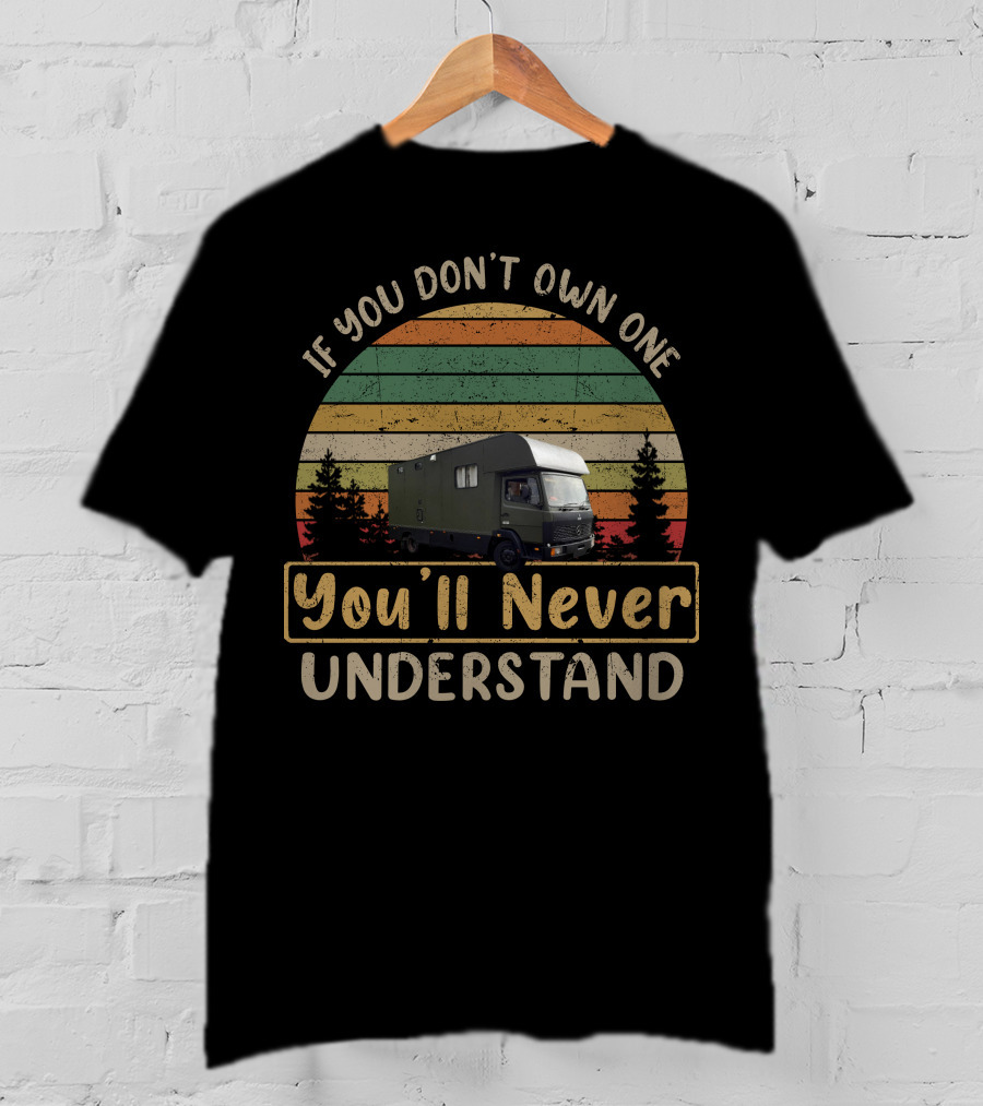 If You Don't Own One You'll Never Understand Horsebox Camper Vintage T-Shirt