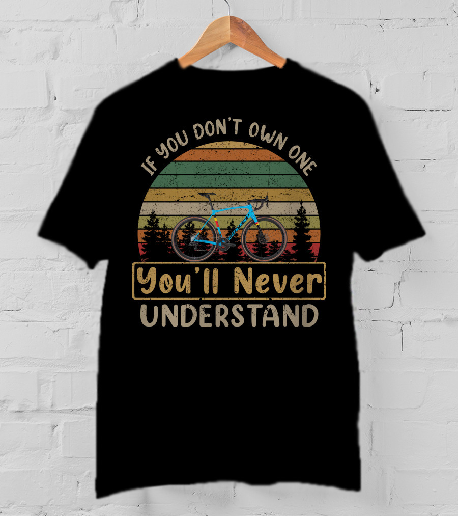If You Don't Own One You'll Never Understand Ridley Kanzo Retro Bicycle Forest Sunset T-Shirt