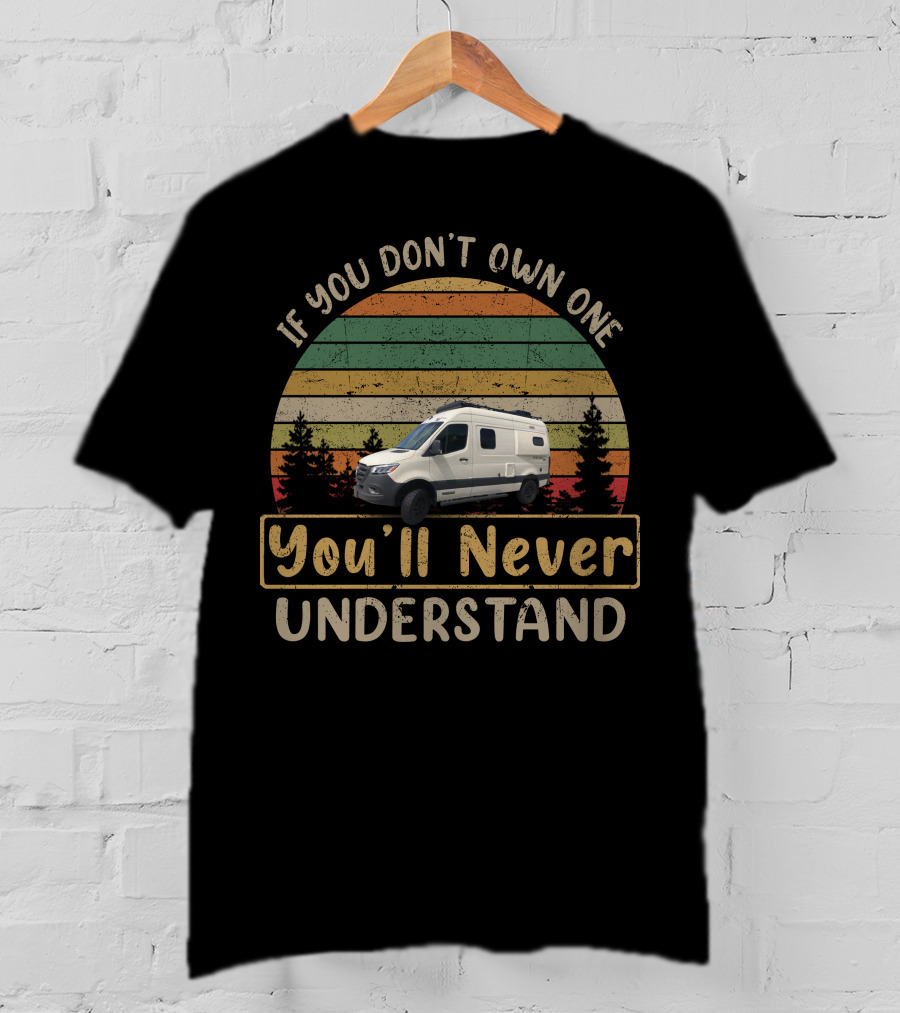 Winnebago Revel2 If You Don't Own One You'll Never Understand T-Shirt