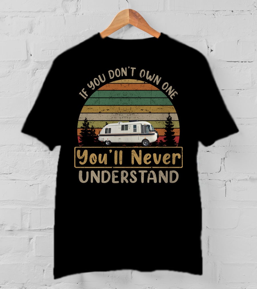 If You Don't Own One You'll Never Understand UltraVan T-Shirt