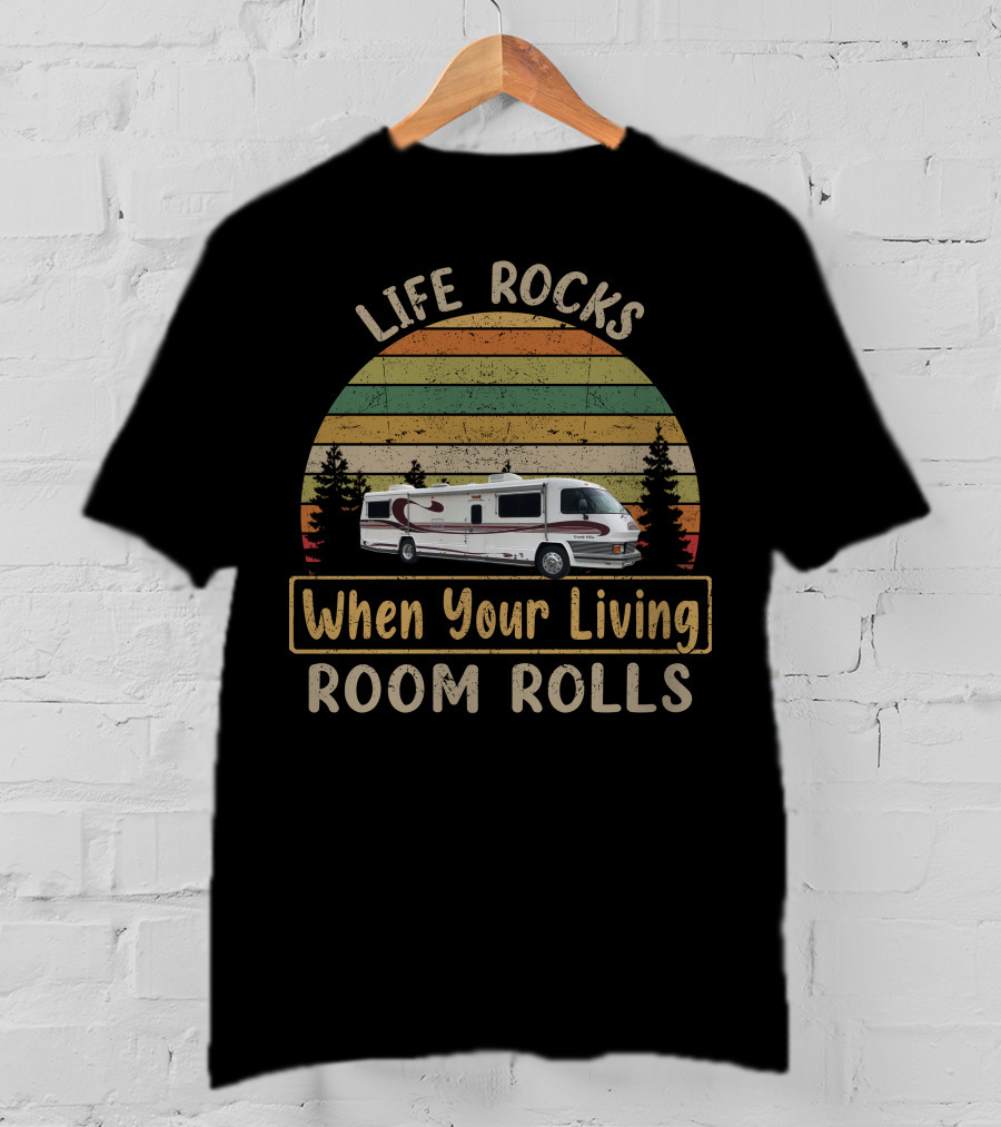 LIFE ROCKS When Your Living Room Rolls GRAN VILLA Motorhomes T-Shirt