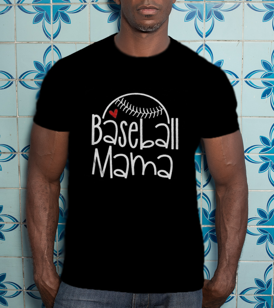 Baseball Mama Heart Best Thing Ever T-Shirt