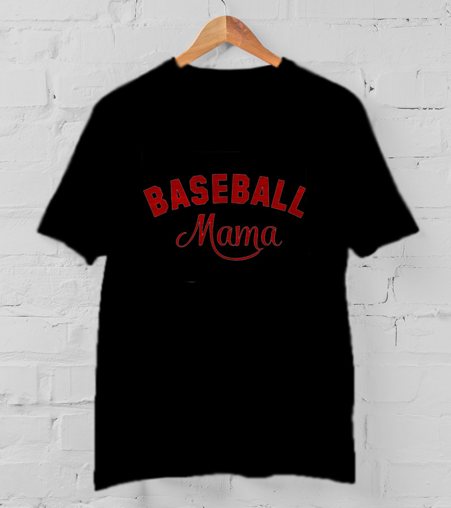 Baseball Mama For Some One You Love T-Shirt
