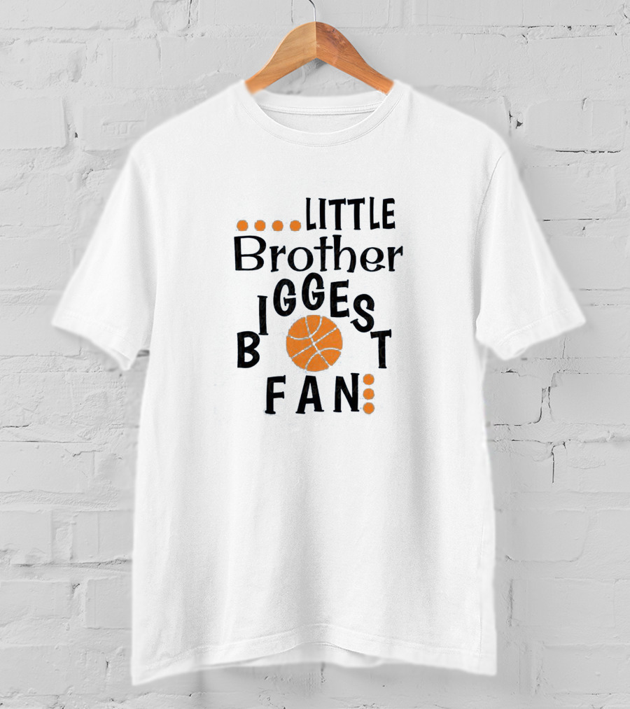 Little Brother Biggest Basketball Fan T-Shirt
