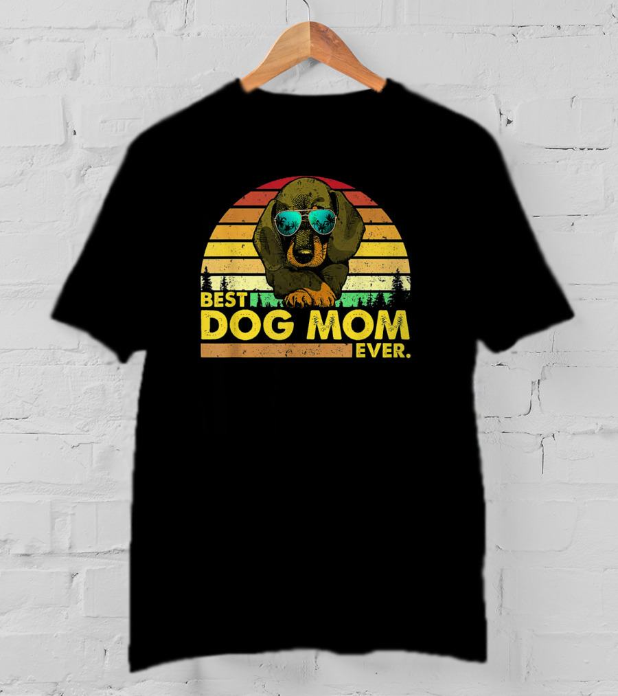 Vintage Best Dog Mom Ever With Dachshund In Retro Sunset T-Shirt
