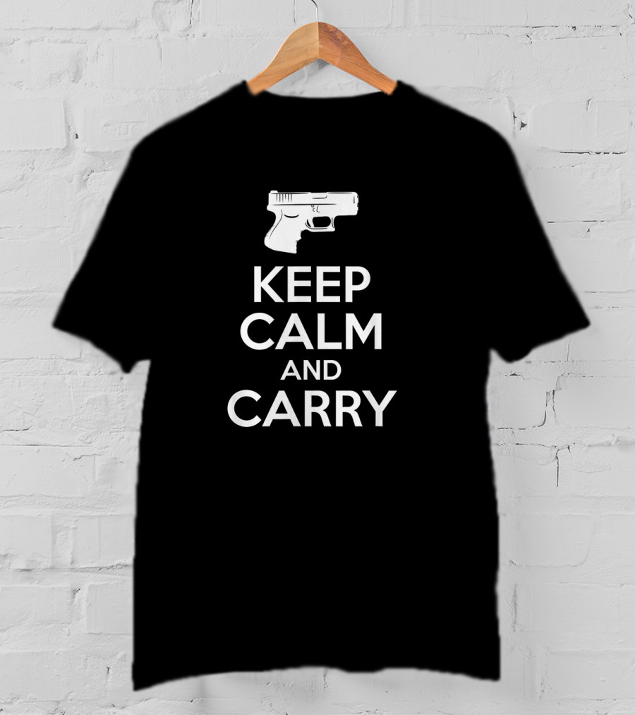Keep Calm And Carry Gun Hunter Graphic With Pistol T-Shirt
