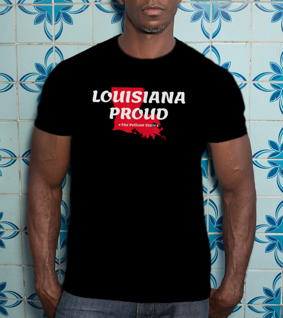 Louisiana Proud The Pelican State Map T-Shirt