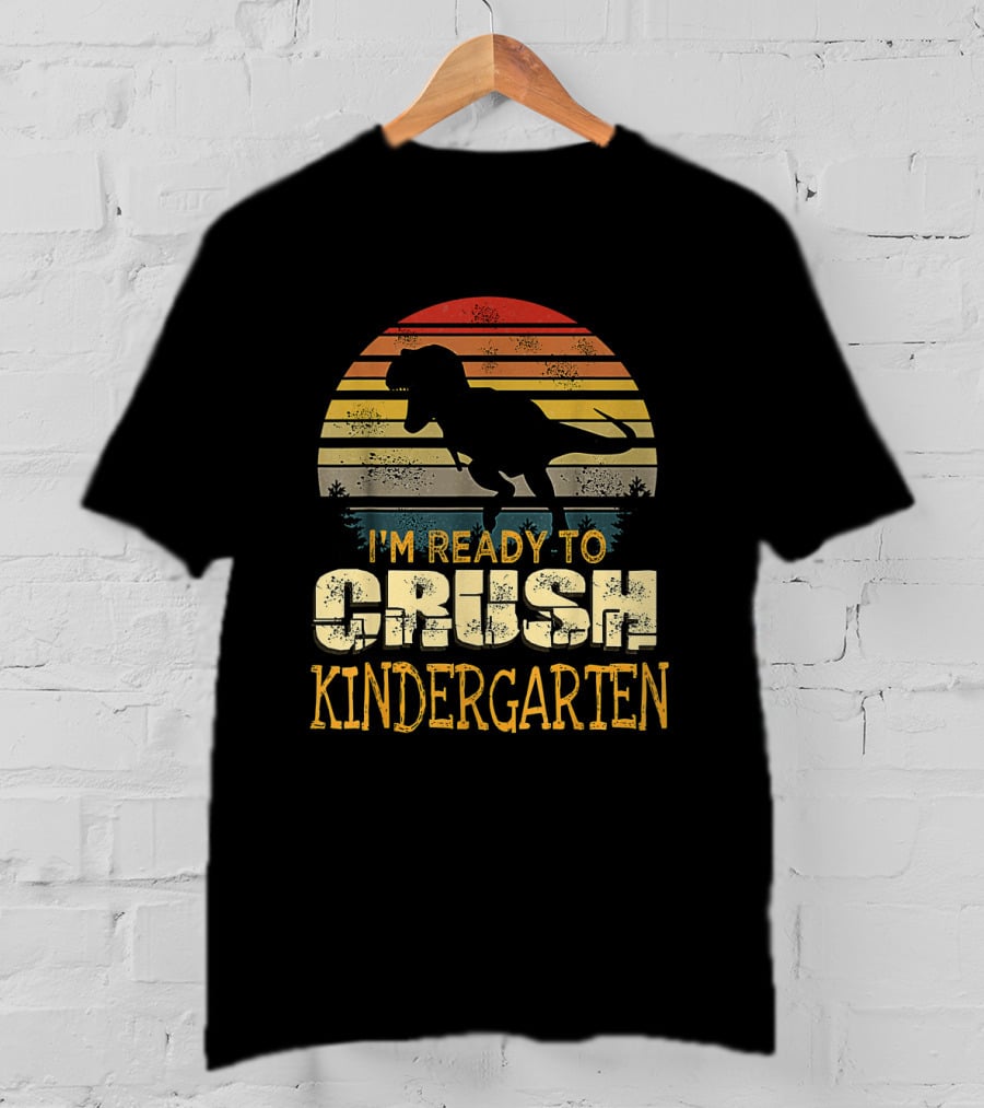 I'm Ready To Crush Kindergarten Dinosaur Sunset T-Shirt
