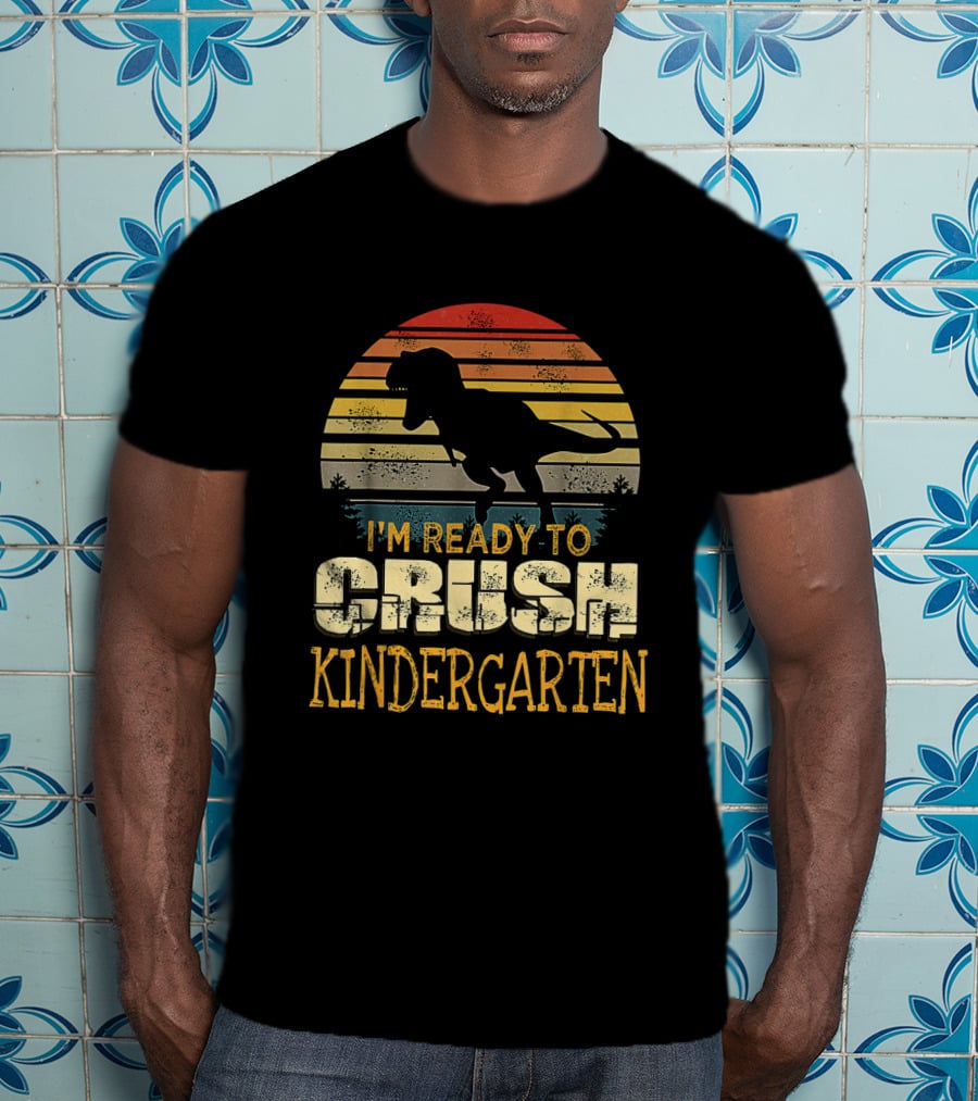 I'm Ready To Crush Kindergarten Dinosaur Sunset T-Shirt