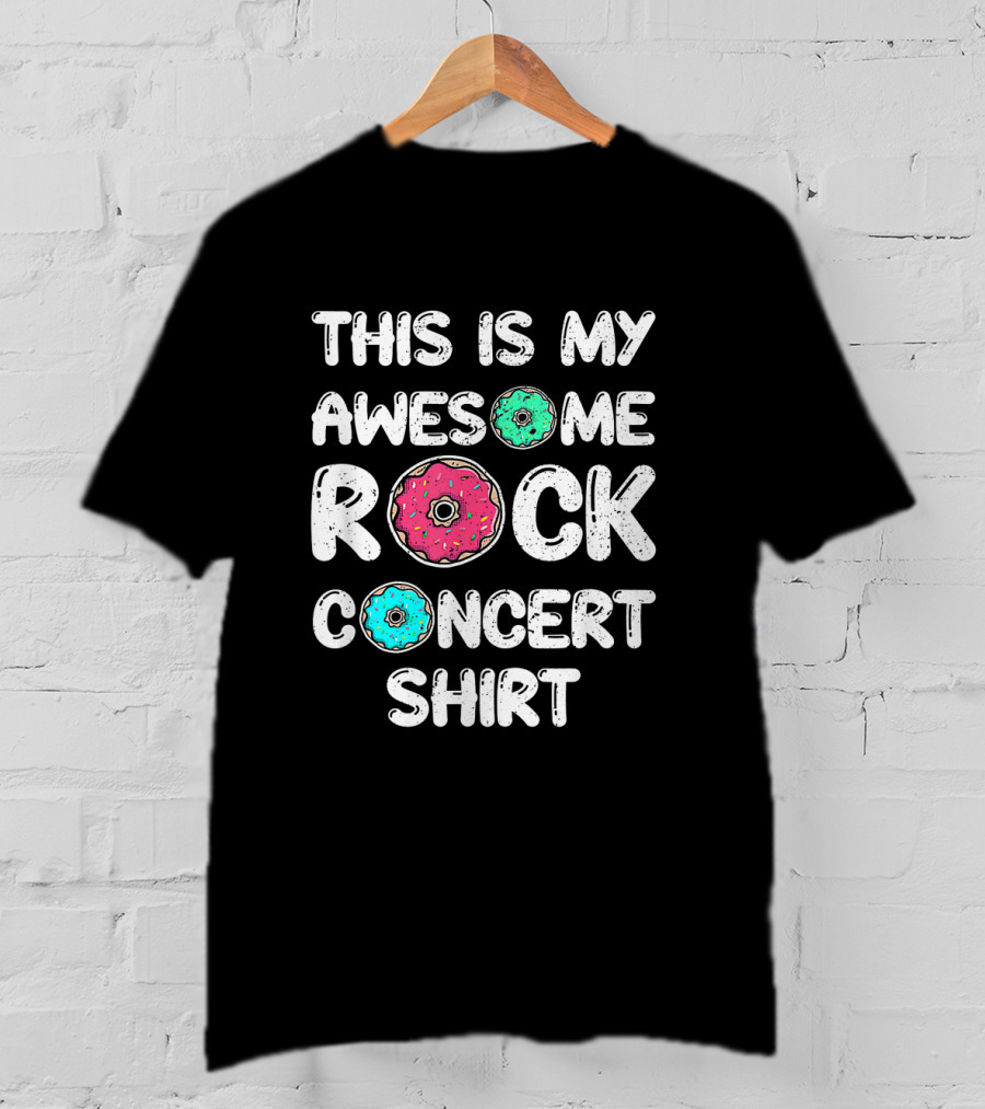 This Is My Awesome Rock And Donut Concert T-Shirt