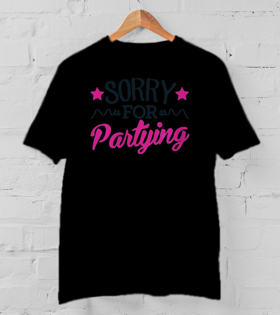 Sorry For Partying Pink Stars Fun T-Shirt