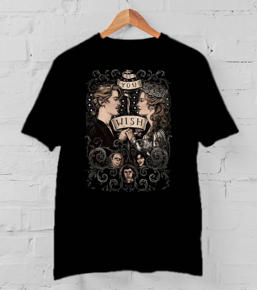 The Princess Bride As You Wish Romantic Fantasy Art With Iconic Characters T-Shirt