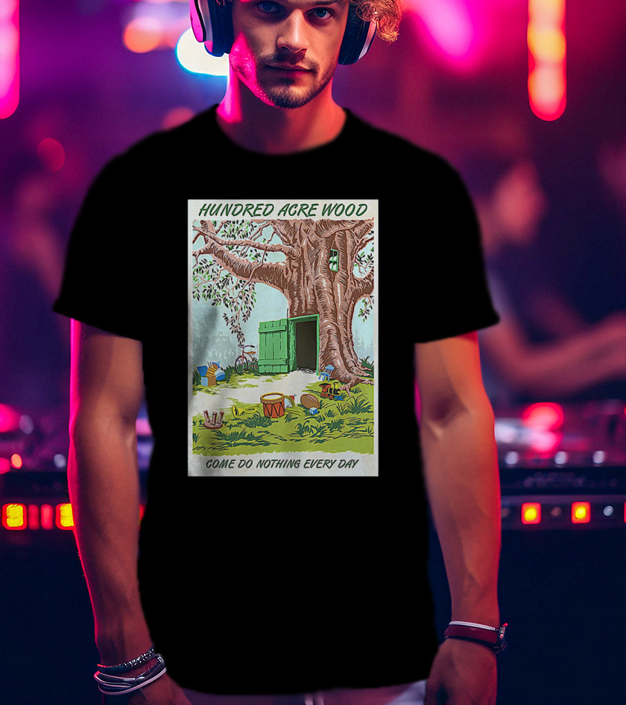 Hundred Acre Wood Come Do Nothing Every Day Vintage Tree Scene T-Shirt