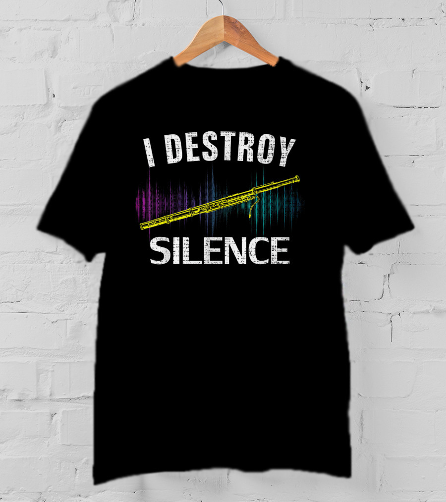 I Destroy Silence Bassoon With Vintage Orchestra Vibes And Funny Music Humor T-Shirt