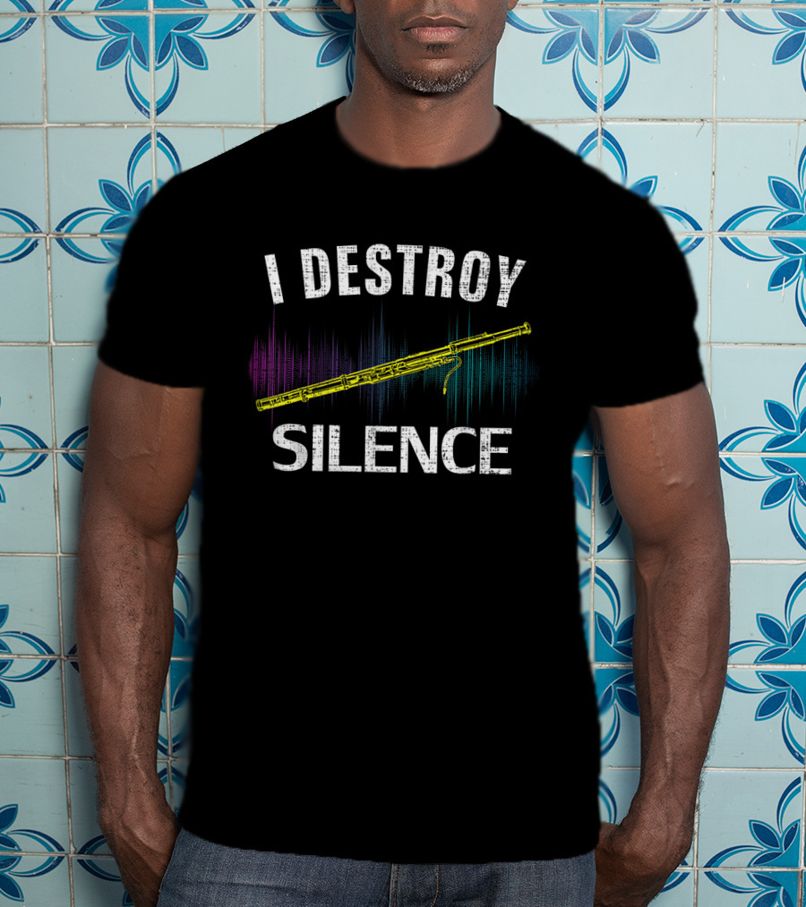I Destroy Silence Bassoon With Vintage Orchestra Vibes And Funny Music Humor T-Shirt