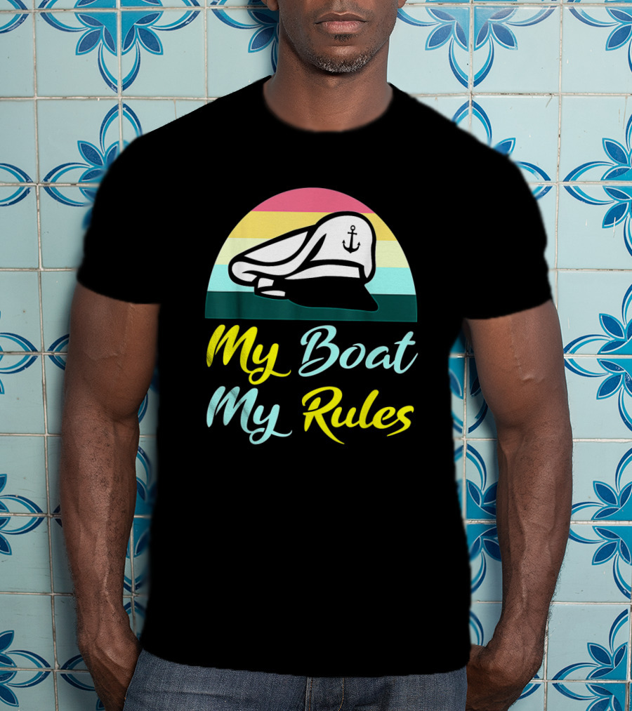 My Boat My Rules Sailor Captain Hat With Anchor Icon Retro Colors T-Shirt