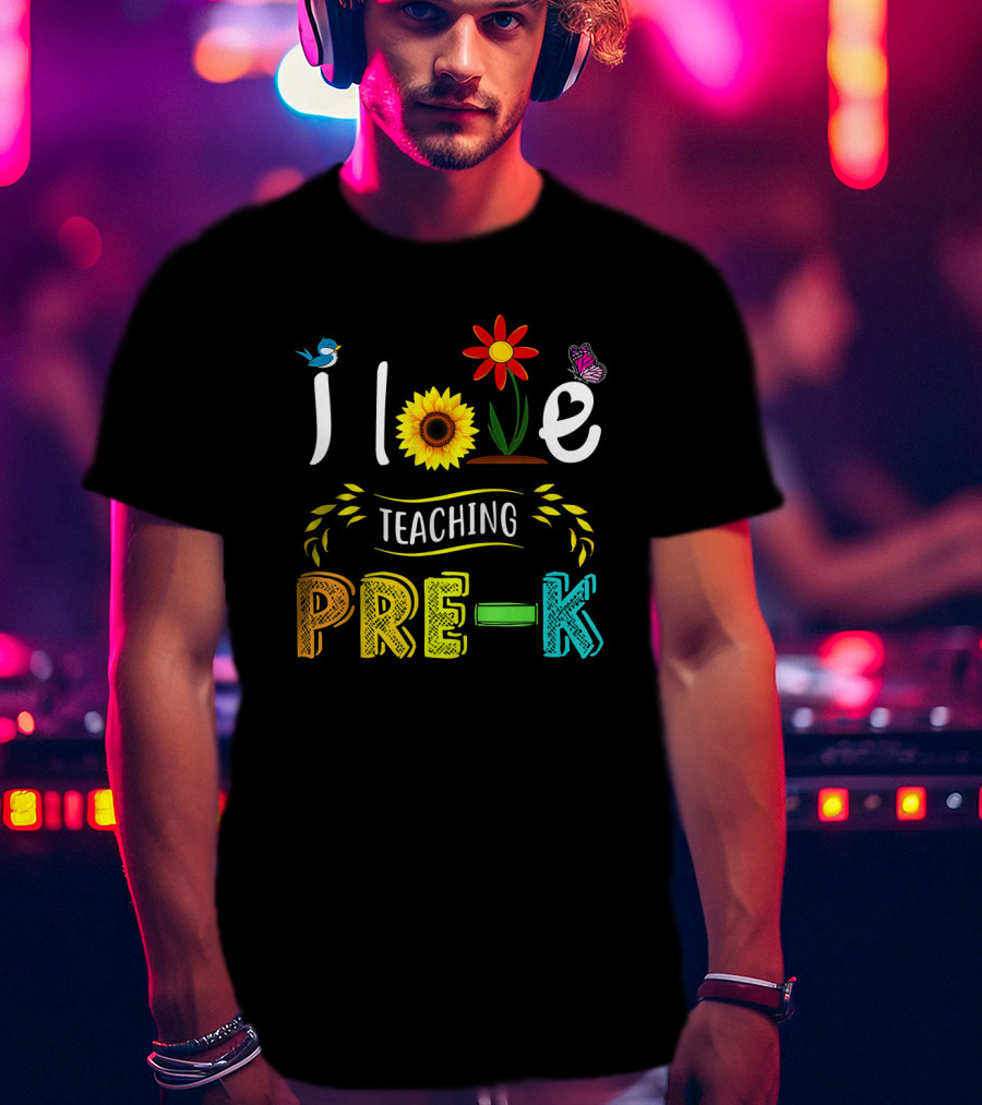 Teaching Pre-K With Love Sunflower Flower Bird Butterfly T-Shirt