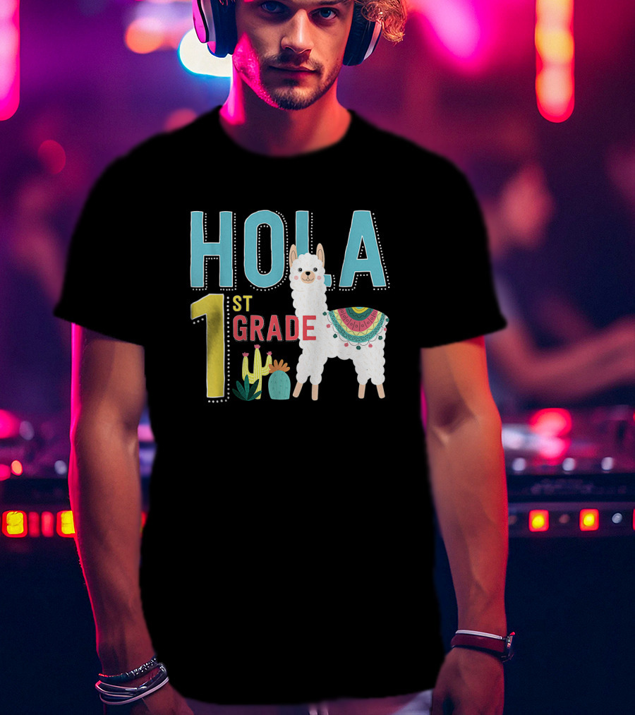 HOLA First Grade Llama Cactus Theme Educational ESL Teachers T-Shirt