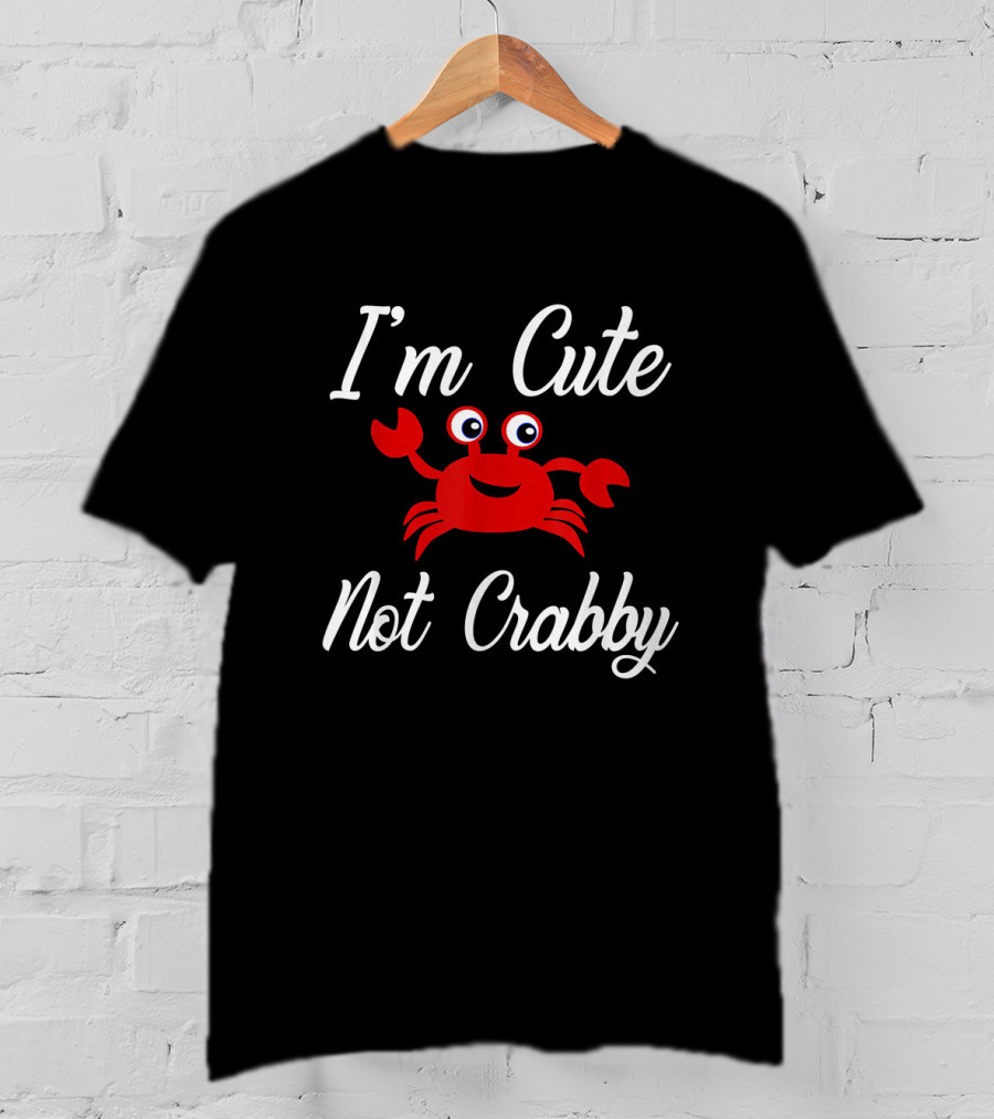 I'm Cute Not Crabby Red Crab Summer Humor T-Shirt
