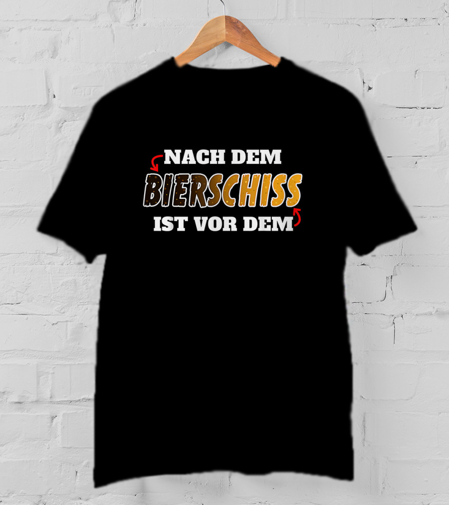 Nach Dem Bierschiss Ist Vor Dem Lustiges Malle Humorphrase T-Shirt