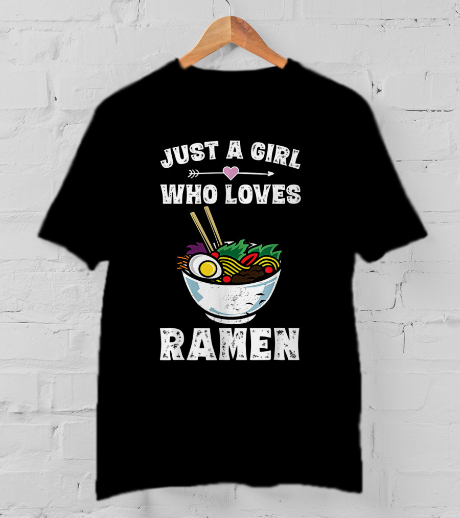 Just A Girl Who Loves Ramen With Heart Arrow And Vibrant Noodle Bowl T-Shirt