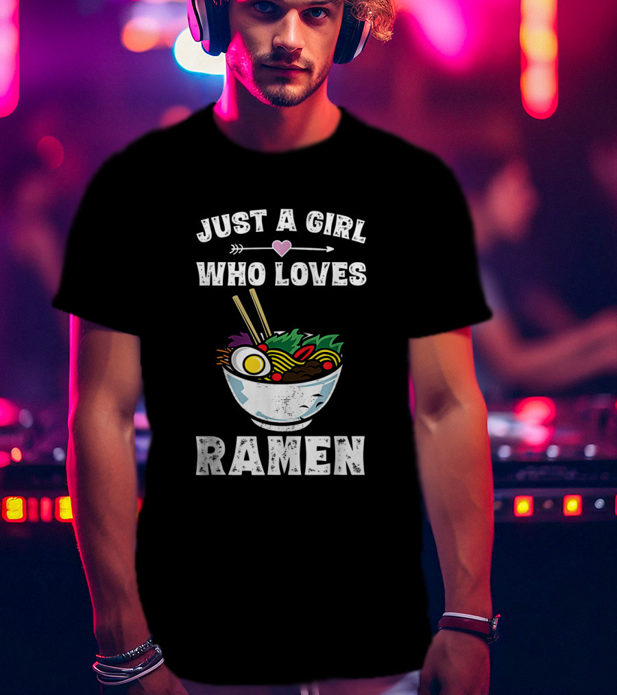 Just A Girl Who Loves Ramen With Heart Arrow And Vibrant Noodle Bowl T-Shirt