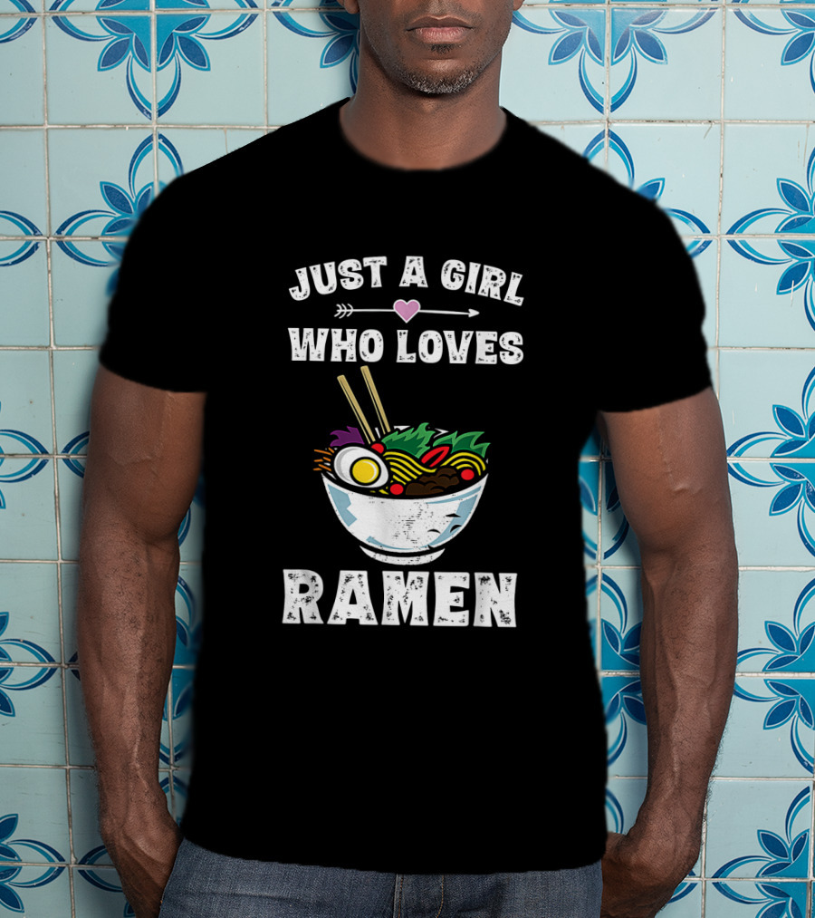 Just A Girl Who Loves Ramen With Heart Arrow And Vibrant Noodle Bowl T-Shirt