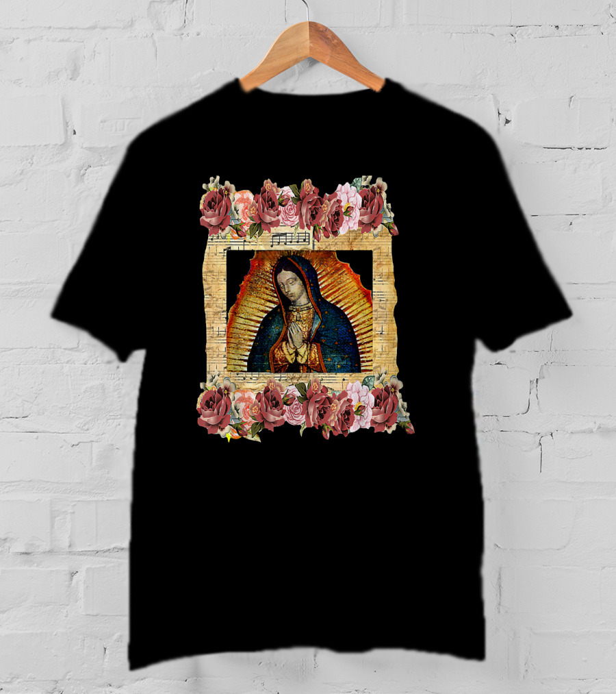 Our Lady Of Guadalupe Virgin Mary Floral Frame With Sheet Music Background Mexico T-Shirt
