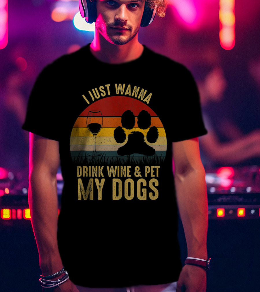 I Just Wanna Drink Wine And Pet My Dogs Retro Paw Print And Wine Glass Vintage Stripes T-Shirt