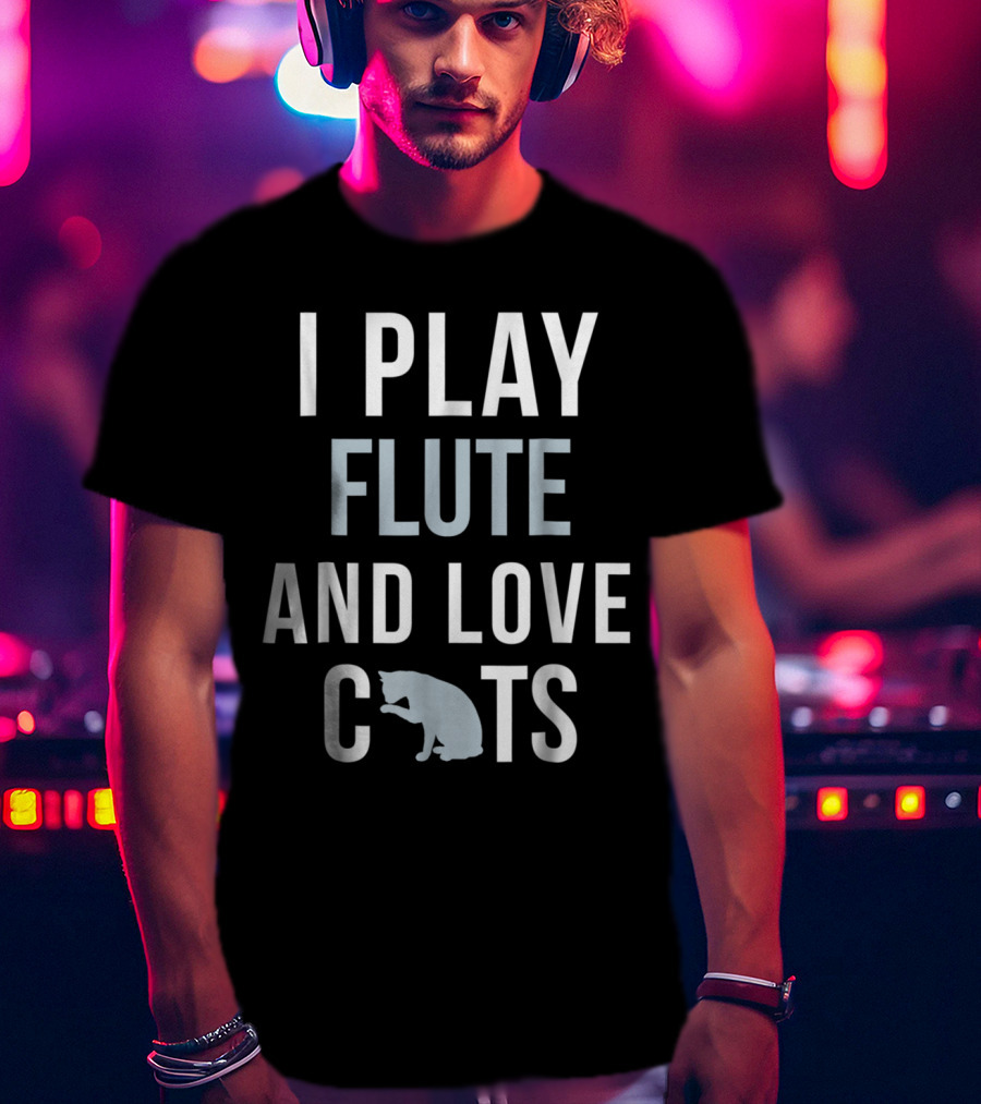 Flute Playing Enthusiast Who Loves Cats With A Playful Pose T-Shirt