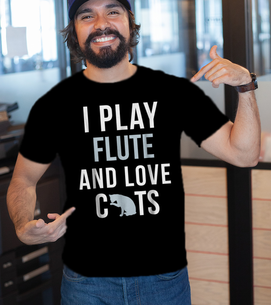 Flute Playing Enthusiast Who Loves Cats With A Playful Pose T-Shirt