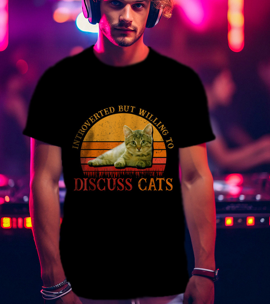 Introverted But Willing To Discuss Cats With Vintage Sunset Cat T-Shirt
