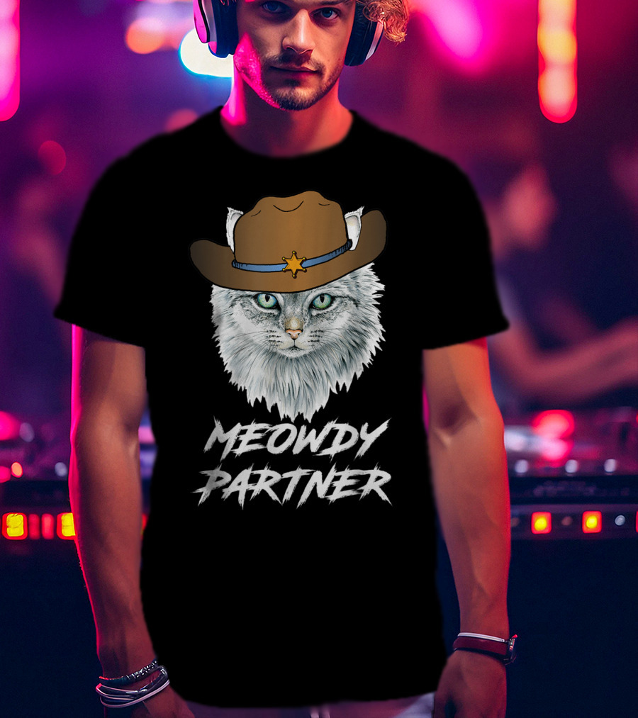 Meowdy Partner Cowboy Cat With Sheriff's Hat And Star Badge T-Shirt