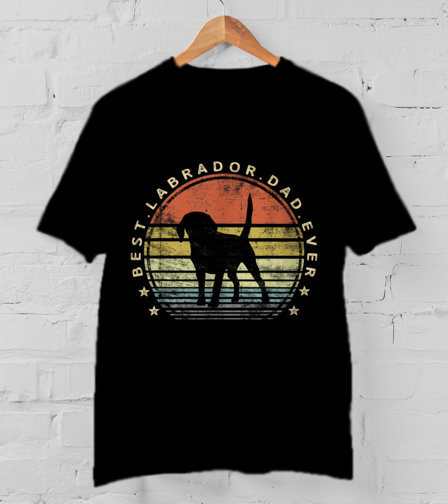 Best Labrador Dad Ever Mens Labrador Dog Lover Daddy Owner Gifts T-Shirt