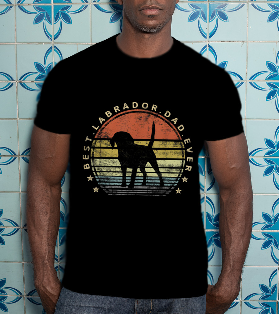 Best Labrador Dad Ever Mens Labrador Dog Lover Daddy Owner Gifts T-Shirt