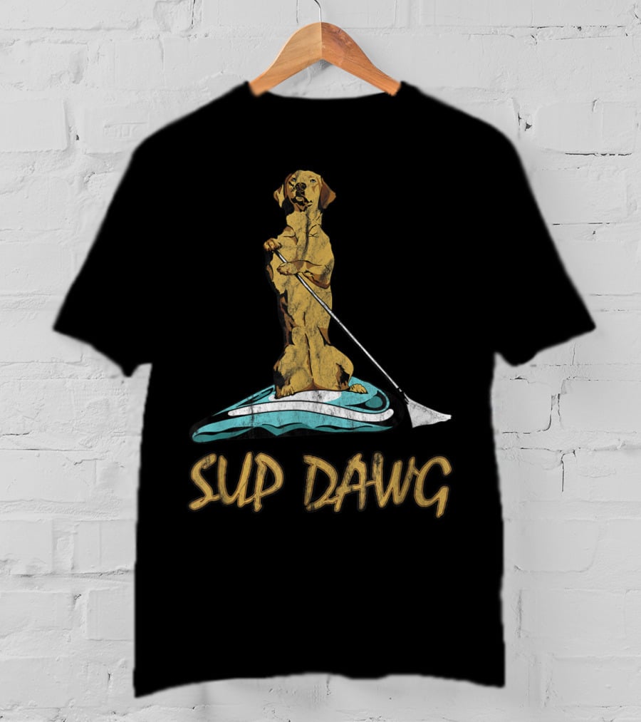 SUP DAWG Stand Up Paddle Board Surfing Dog T-Shirt