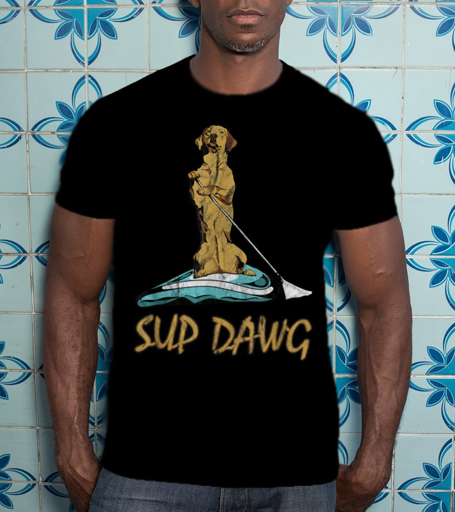 SUP DAWG Stand Up Paddle Board Surfing Dog T-Shirt