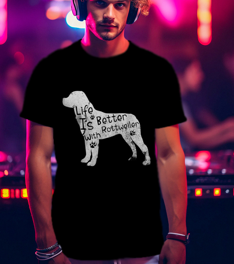 Vintage Life Is Better With Rottweiler Dog Funny Puppy Lover T-Shirt