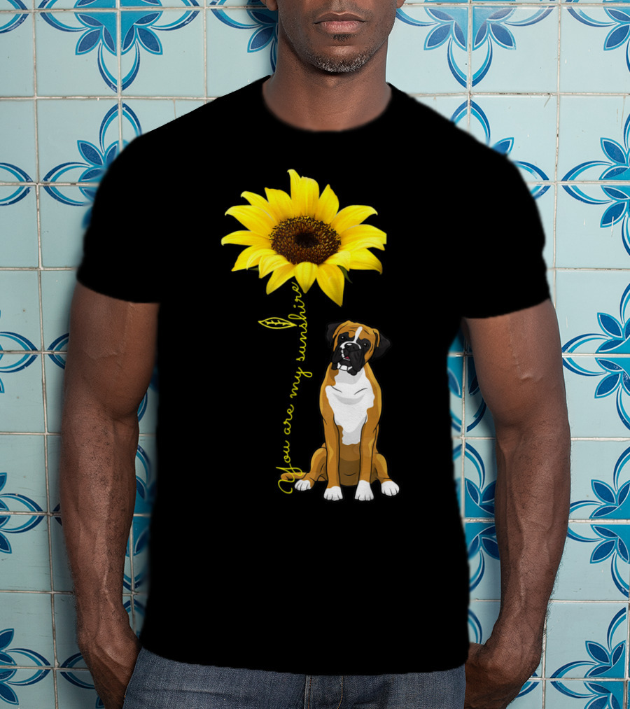 You Are My Sunshine Sunflower Cute Boxer Dog Mom Mother Day T-Shirt