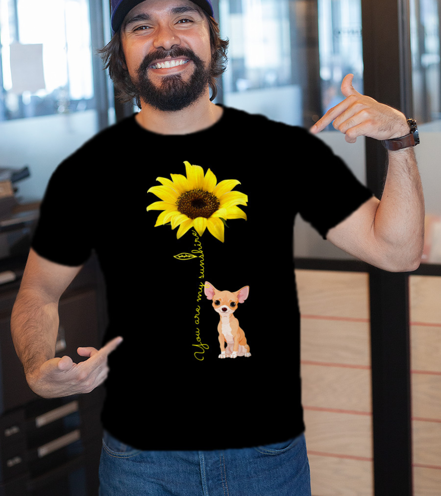 You Are My Sunshine Sunflower Cute Chihuahua Dog Mom Mother's Day T-Shirt