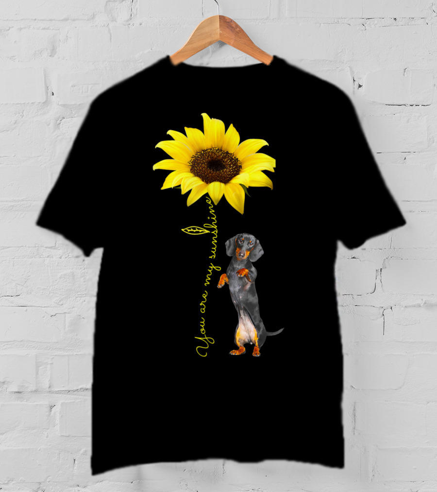 You Are My Sunshine Dachshund Doxie Mom Mother Day Sunflower T-Shirt