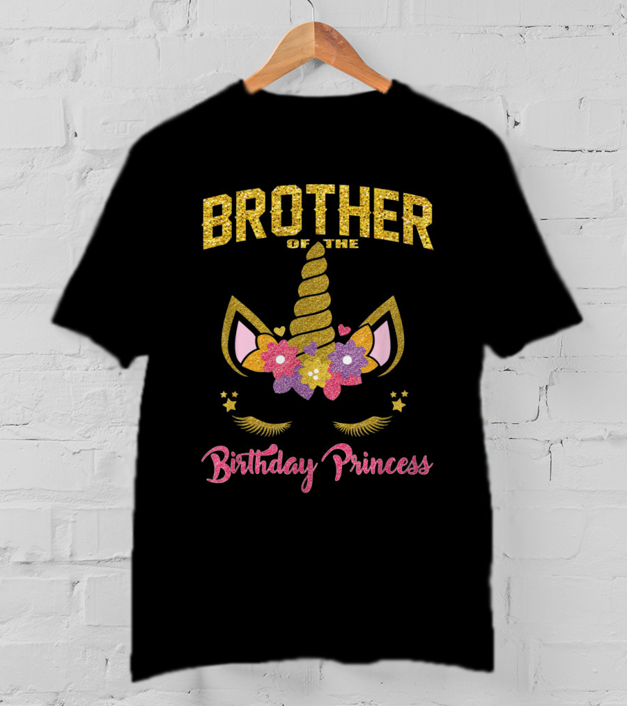 Brother Of The Birthday Princess Unicorn Flowers Hearts T-Shirt