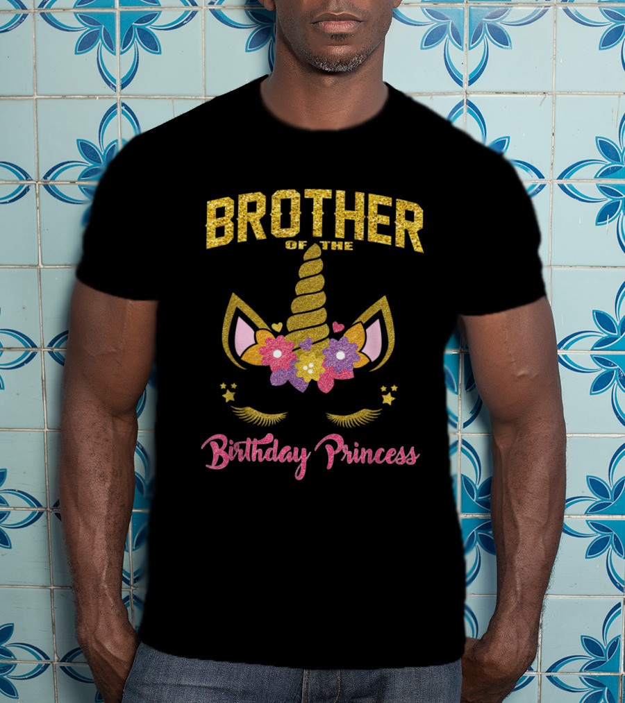 Brother Of The Birthday Princess Unicorn Flowers Hearts T-Shirt