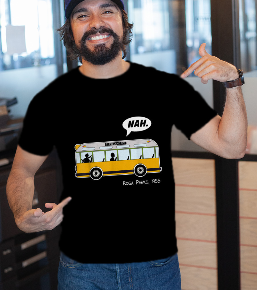 Nah Rosa Parks 1955 Cleveland Ave Equality Freedom Civil Rights Afro T-Shirt