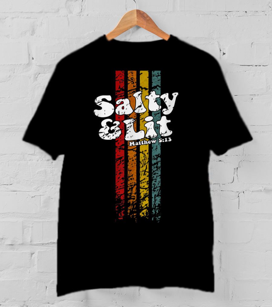 Salty And Lit Matthew 5:13 Funny Christian Retro Stripes T-Shirt