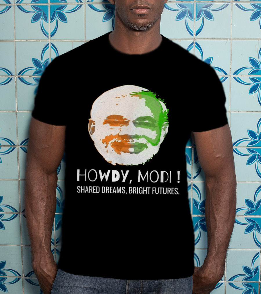 Howdy Modi Shared Dreams Bright Futures T-Shirt