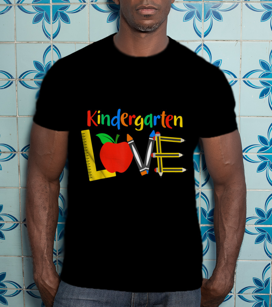 Kindergarten Love Apple Ruler Crayons Pencils T-Shirt