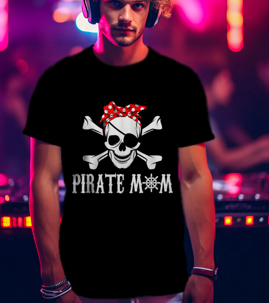 Pirate Mom Skull And Crossbones With Red Bandana And Wheel T-Shirt